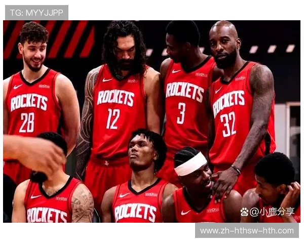 火箭队目前球员完整名单与位置分布情况